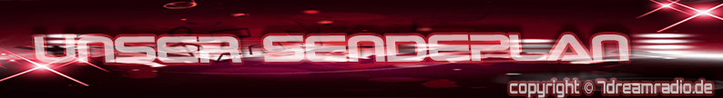 7Dreamradio de Das Webradio Sendeplan